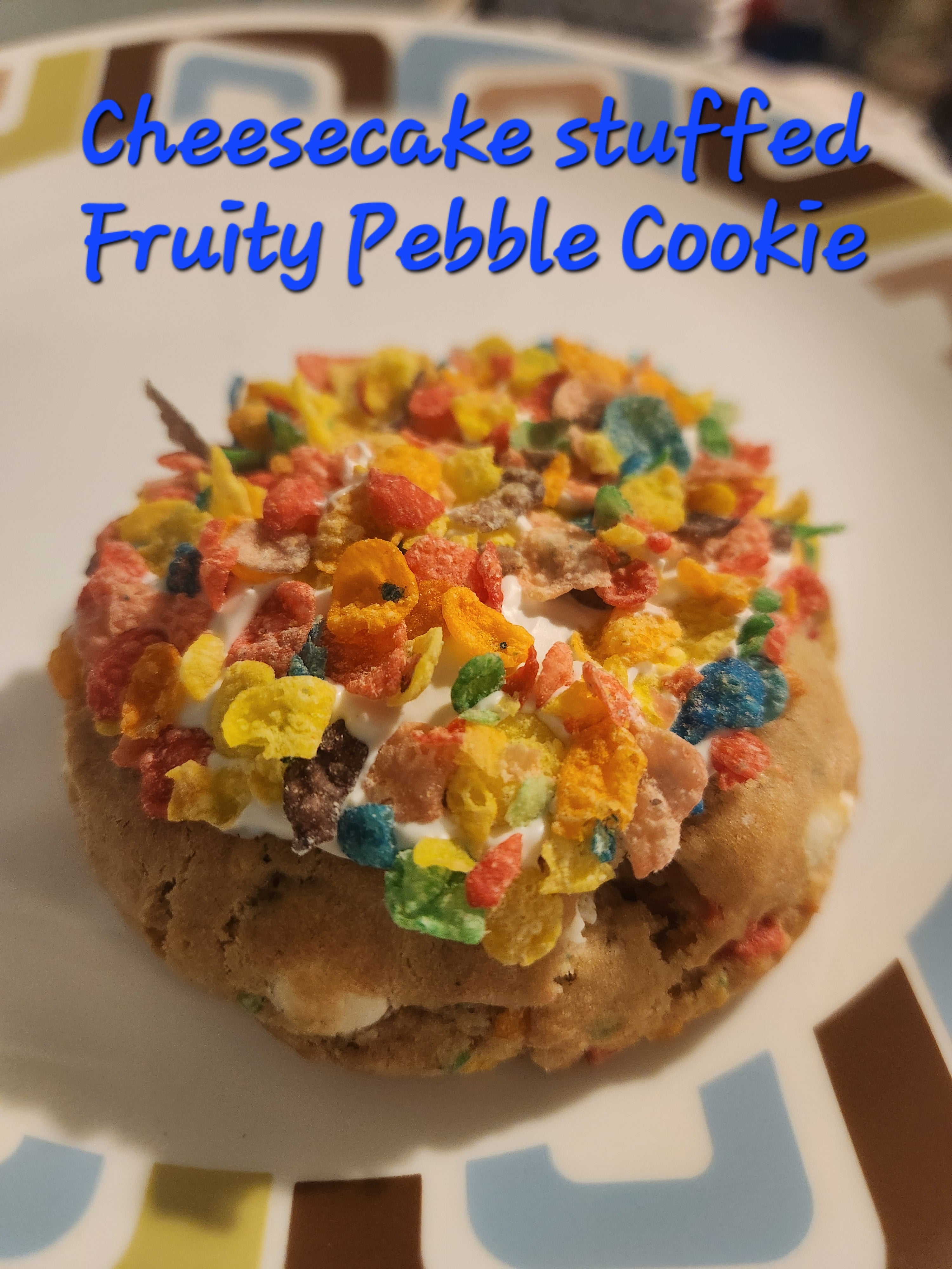 Stuffed fruity pebble cookie
